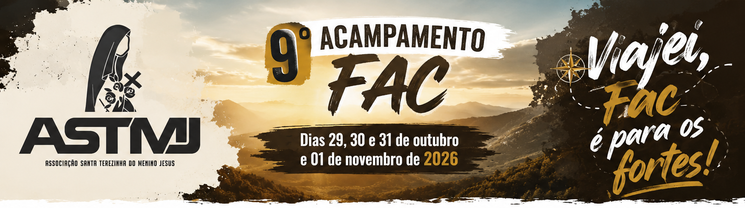 9º Acampamento FAC, dias 29, 30 e 31 de outubro e 1º de novembro de 2026. Viaje, FAC é para os fortes.